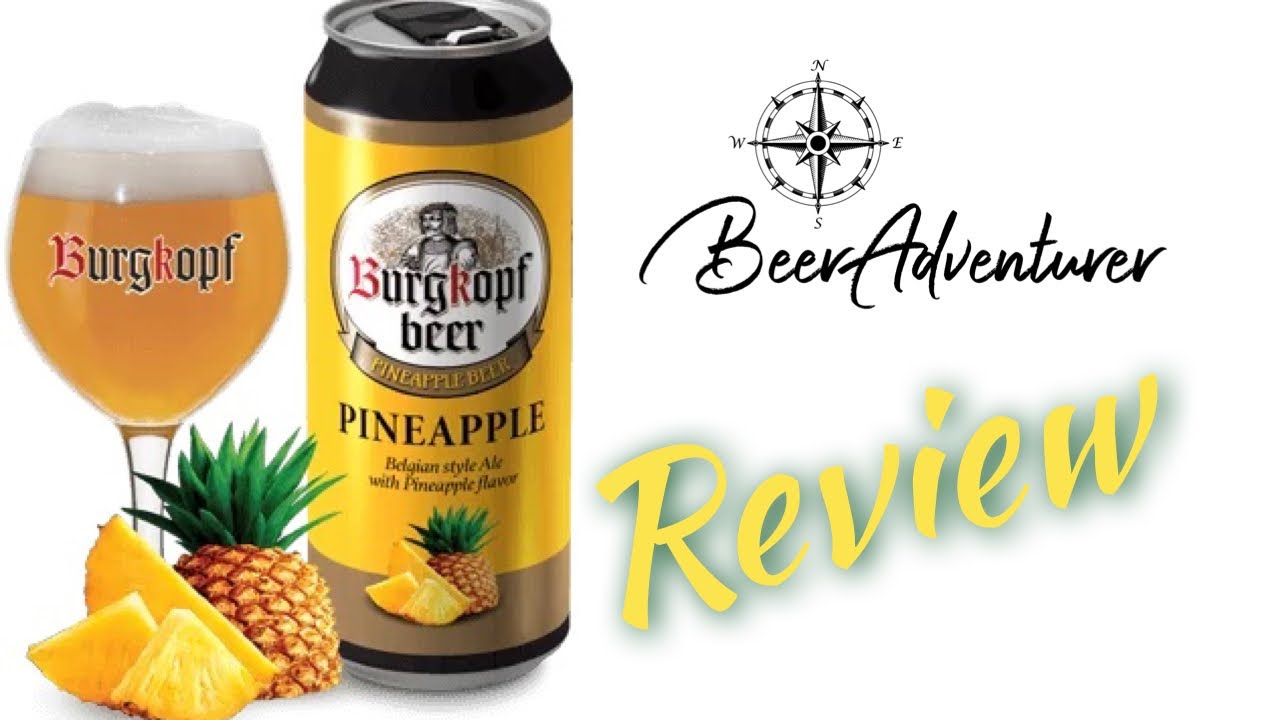 Burgkopf Pineapple Kauen Craft Beer Review YouTube