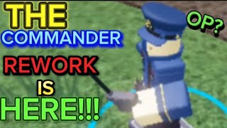 THE COMMANDER REWORK IS HERE!!!  | (TDS COMMANDER REWORK UPDATE)