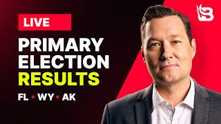 Stu LIVE: What to Expect from Florida, Wyoming and Alaska Primary Results TONIGHT