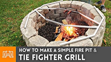How to make a Simple Fire Pit & Tie Fighter Grill | I Like To Make Stuff