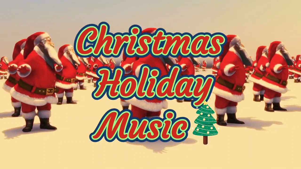 Christmas Holiday Music YouTube