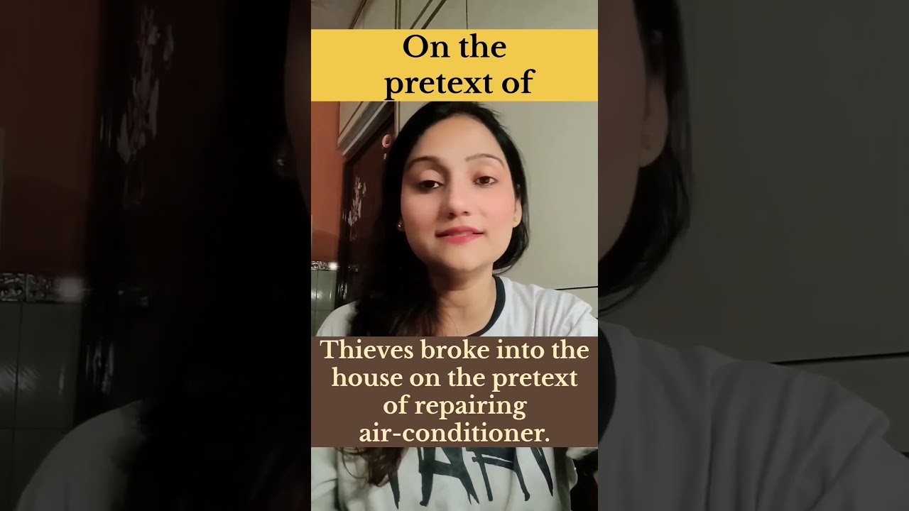 "On the pretext of" 👩‍🏫📖🖊📚