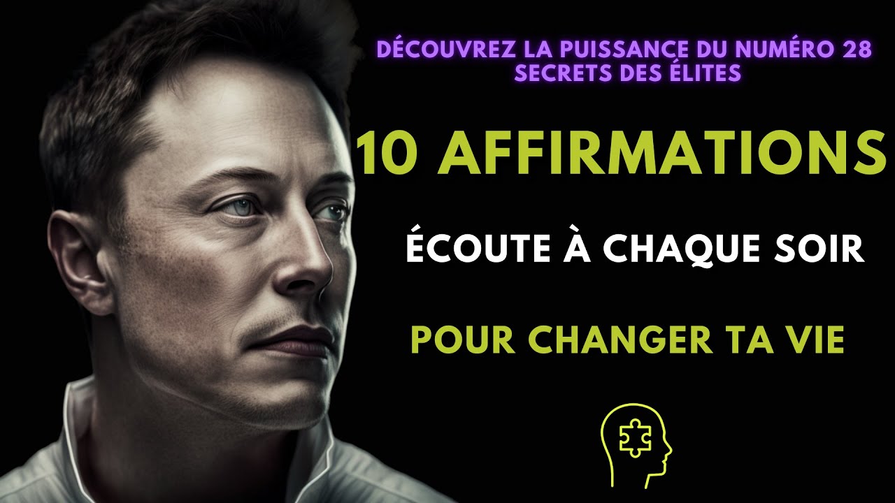Les 10 affirmations qui changeront ta vie - YouTube