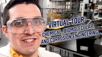 Chemical, Biomolecular, and Corrosion Engineering Virtual Tour