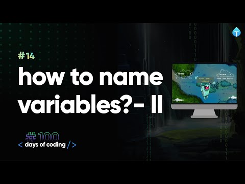 How to name variables? - II Tekie Byte #14