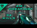 THEY THOUGHT I WAS CHEATING (34 KILLS)