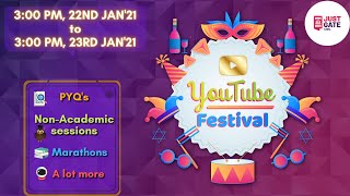 Unacademy's YouTube Festival | Jan 22nd & 23rd 2021 | GATE 2021