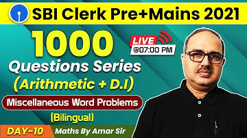 SBI Clerk 2021 Maths | Miscellaneous Word Problems | 1000 Questions Series | By Amar Sir | Day 10
