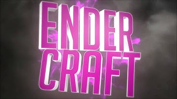 Endercraft Intro