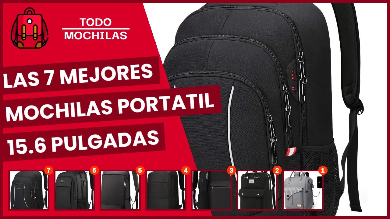 Las 7 mejores mochilas portatil 15.6 pulgadas 