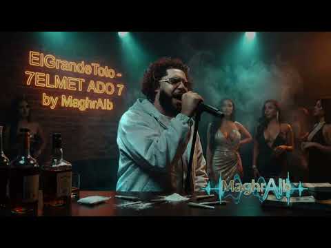 ElGrandeToto 7ELMET ADO 7 By MaghrAIb 