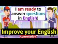 Improve english speaking skills questions in english english conversation practice