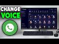 (2026) How to Change Your Voice in Whatsapp Call (PC)