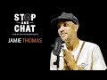 Jamie Thomas - Stop And Chat | The Nine Club With Chris Roberts