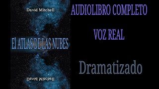 EL ATLAS DE LAS NUBES - Audiolibro completo 2/3