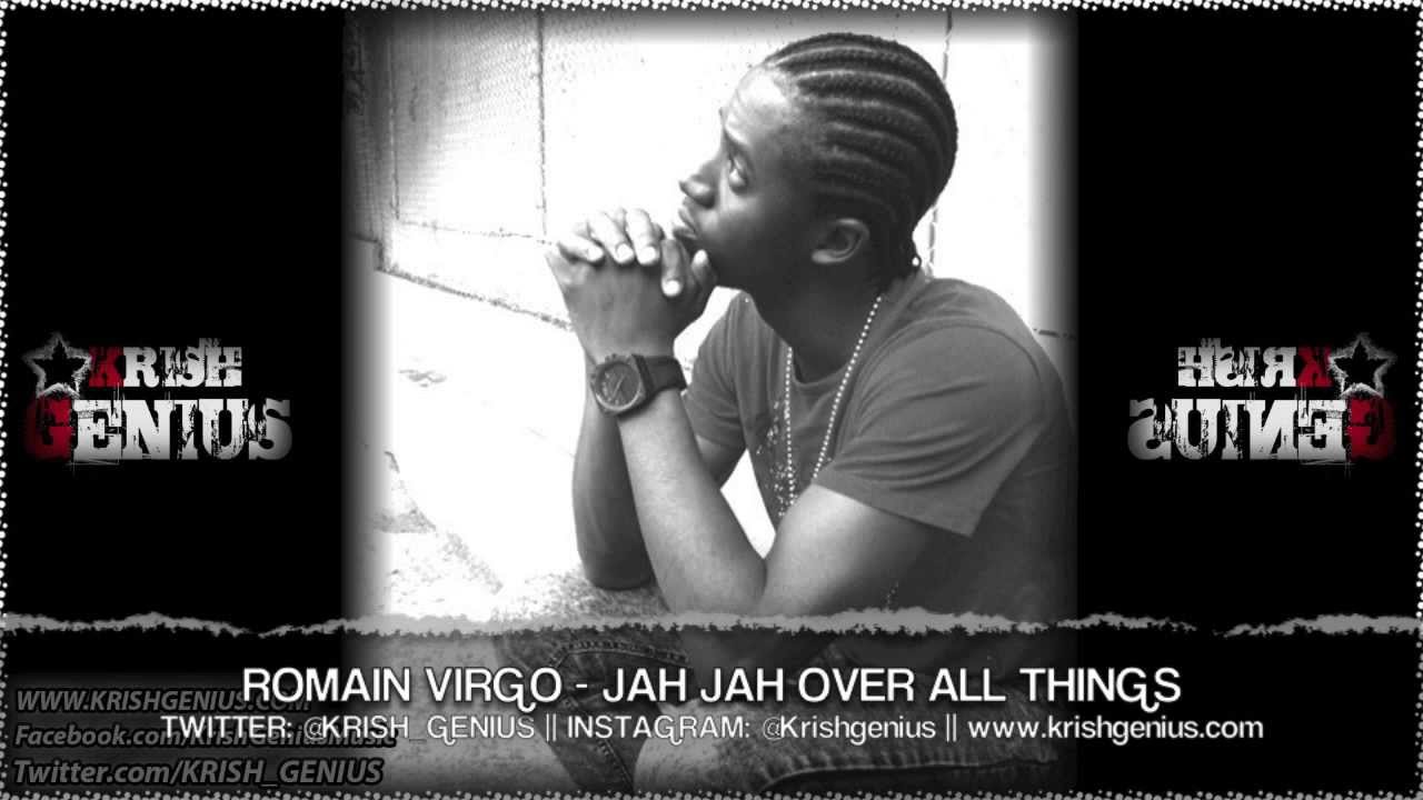 Romain Virgo - Jah Jah Over All Things - May 2013
