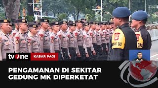 Jelang Putusan, Pengamanan Diperketat di Gedung MK | Kabar Pagi tvOne