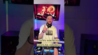Как вам переход?! 🇦🇲🔥 Tatev Asatryan 🤝 Gasolina (Arabian) 🇦🇪🪘 #mashup #gasolina #arabian