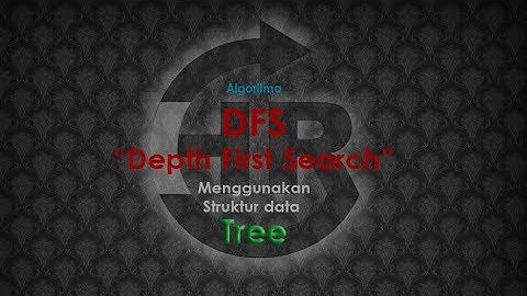 Algoritma struktur data Tree menggunakan (Stack) DFS & Source code Java