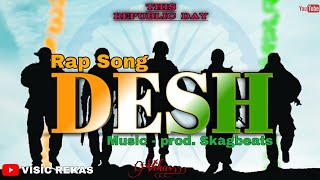 VIKAS - DESH || Music - Prod. skagbeats || Lyrical Video || Rap Song |