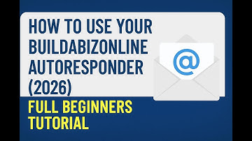 How to Use Your Buildabizonline Autoresponder (2026) – Full Beginners Tutorial