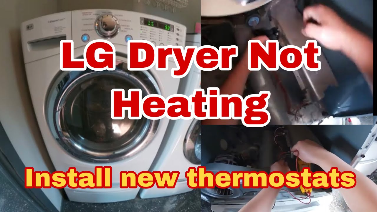 How to Fix LG Dryer Not Heating At All | Comes on but No Heat | Model  DLEX7177WM - YouTube