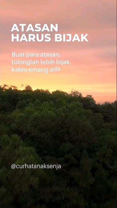 Jadi atasan itu harus bijak, jangan semena-mena sama bawahan