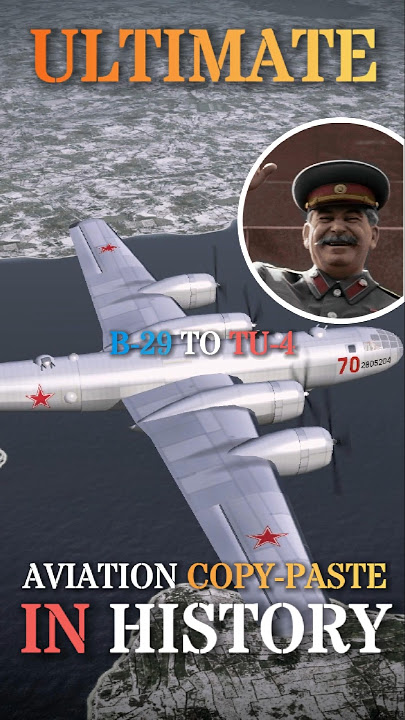 The Plane Stalin Stole | How Russia Cloned the B-29!