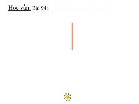 Tiếng Việt lớp 1 bài 94