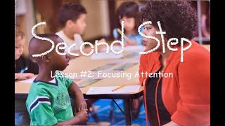 Second Step (Kindergarten) Lesson #2: Focusing Attention Profile