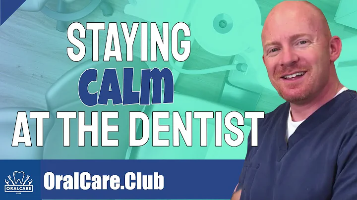 7 Strategies for Staying Calm at the Dentist