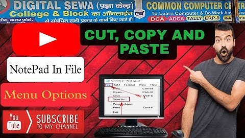 NOTEPAD FILE MENU CUT, COPY AND PASTE OPTIONS