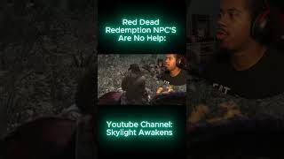 Red Dead Redemption NPCS Are No Help