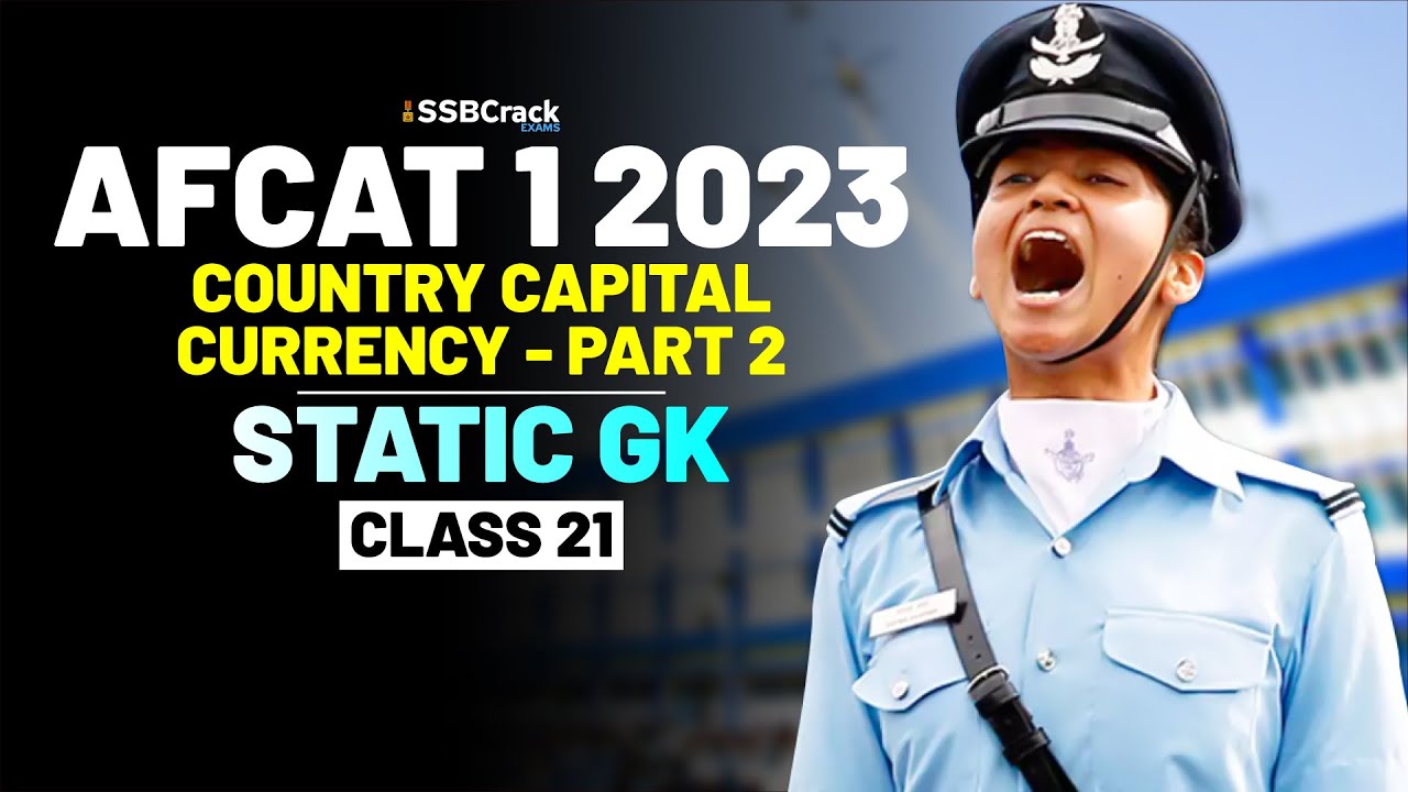 AFCAT 1 2023 Exam Static GK 45 Days Crash Course - Country Capital ...