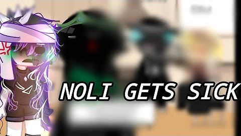 Noli gets sick?!||ohh 7n7noli ngh||#fyp #forsaken #gacha #gachaclub