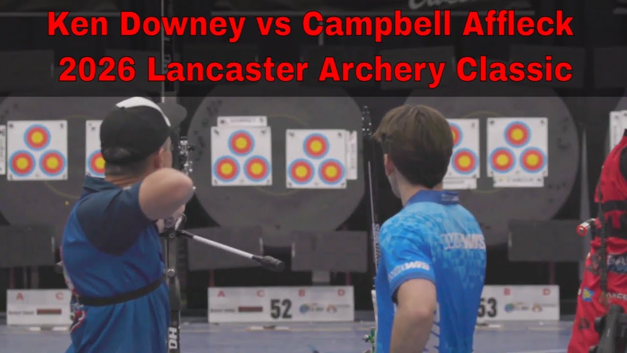 Кен Дауни против Кэмпбелла Аффлека, Ланкастерский турнир по стрельбе из лука 2026 года | Олимпийс...