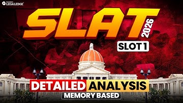 SLAT 2026 Exam Analysis | SLOT 1| LegalEdge