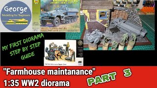 My first diorama &quot;Farmhouse Maintenance&quot; 1:35 Part 3