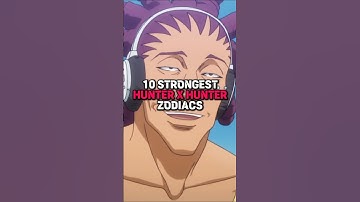 10 Strongest Hunter x Hunter Zodiacs 💀 #hunterxhunter #anime #hxh