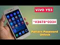 Vivo Y53 Hard Reset | Pattern Unlock ( Without Pc ) Vivo Y53 Ka Lock Kaise Tode || April 2023