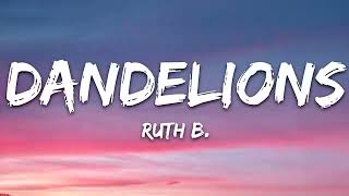 Ruth B. - Dandelions  (1 Hour Loop)