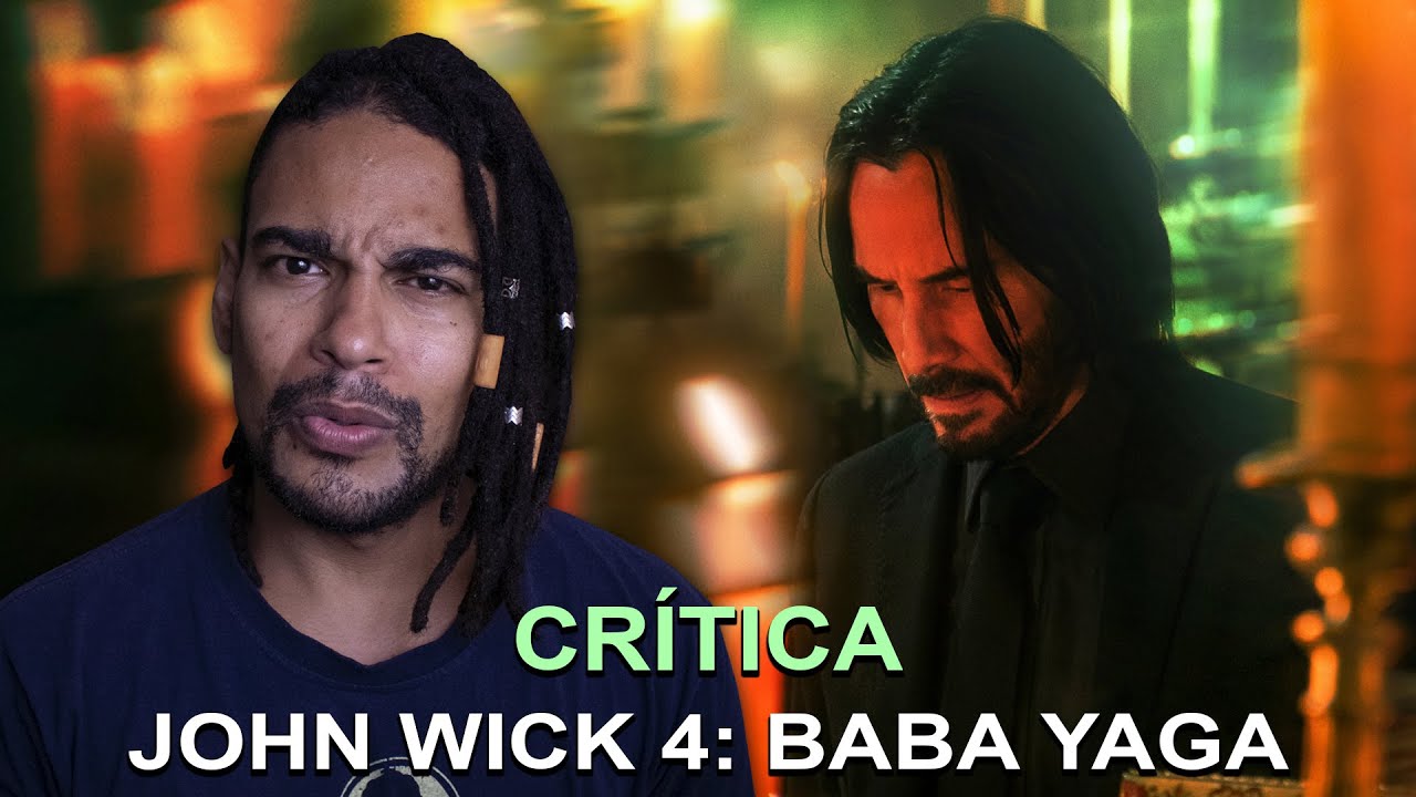 Crítica de John Wick 4: Baba Yaga (2023)