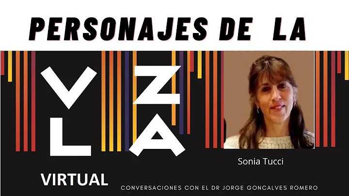 Personalities of the Virtual Venezuela: Sonia Tucci