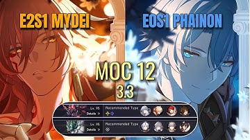 E2S1 Mydei & E0S1 Phainon - 0 Cycle MoC 12 - Honkai Star Rail