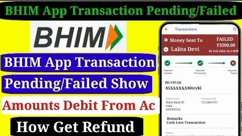 BHIM App Transaction Pending/Failed, Amounts Debit From Account How Get Refund। BHIM App Transaction