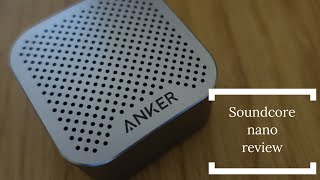 Soundcore nano review (Re-upload)