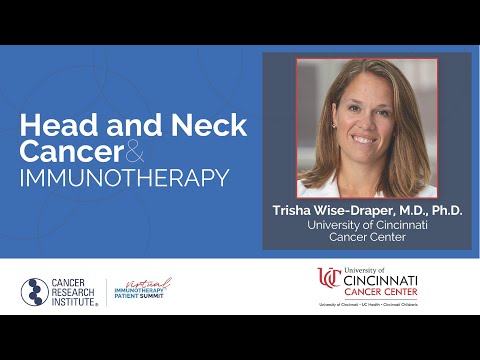 Head and Neck Cancer and Immunotherapy with Dr. Trisha Wise-Draper