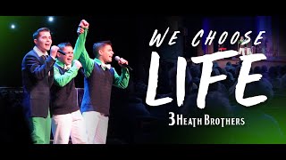 3 Heath Brothers - We Choose Life (Official Music Video)