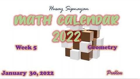 Problem of the Week No. 5 | Geometry | Math Calendar 2022