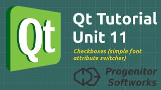 Qt Tutorial: Unit 11, Checkboxes